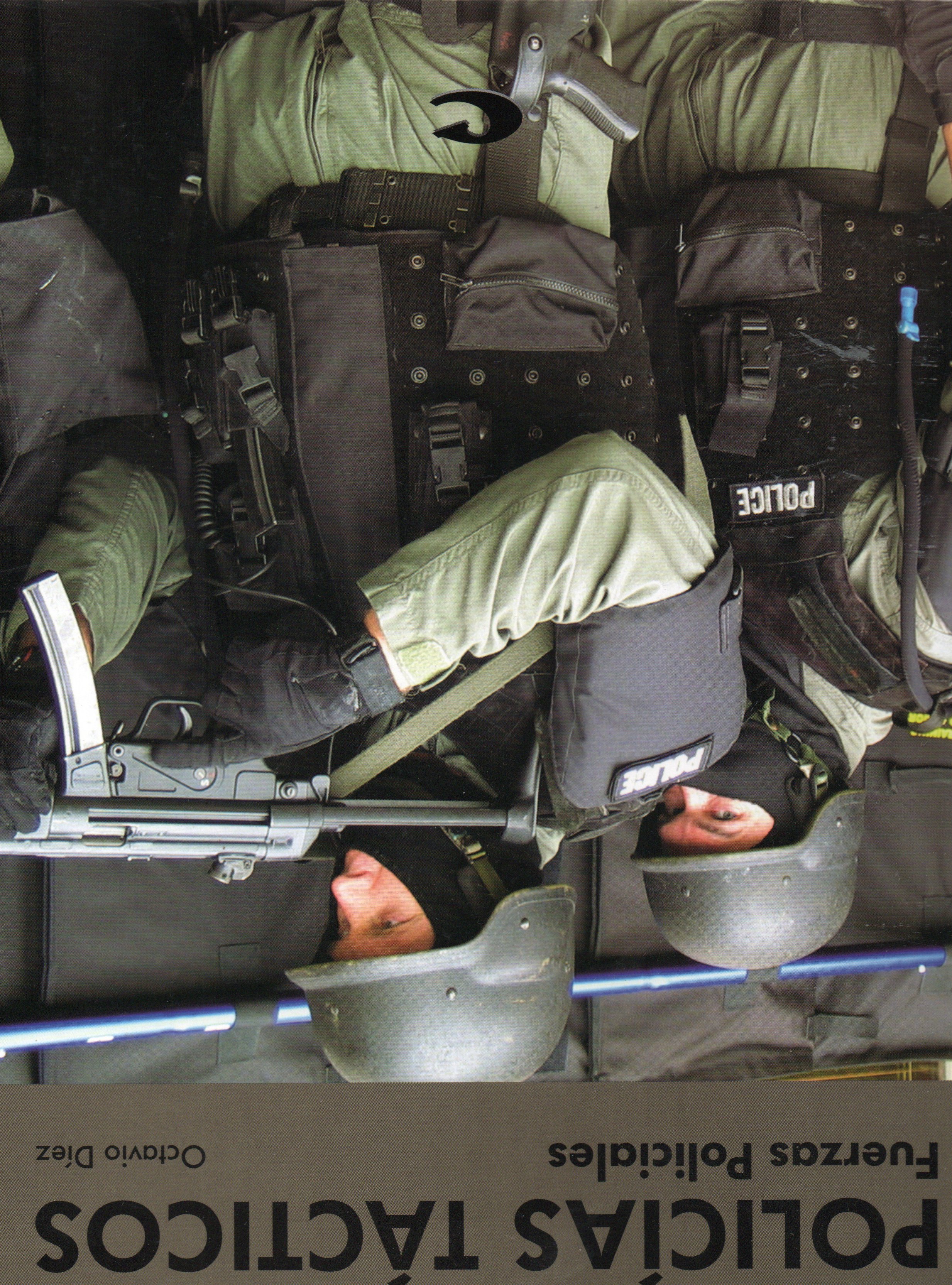 POLICIAS TACTICOS. FUERZAS POLICIALES