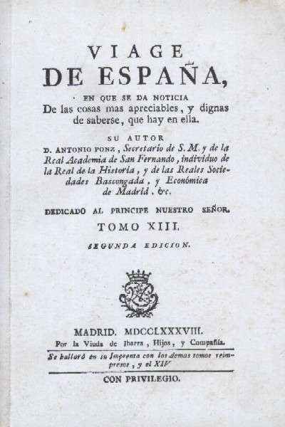 VIAGE DE ESPAÑA. TOMO XIII (Guadalajara, Zaragoza, Castellon, Tarragona…)