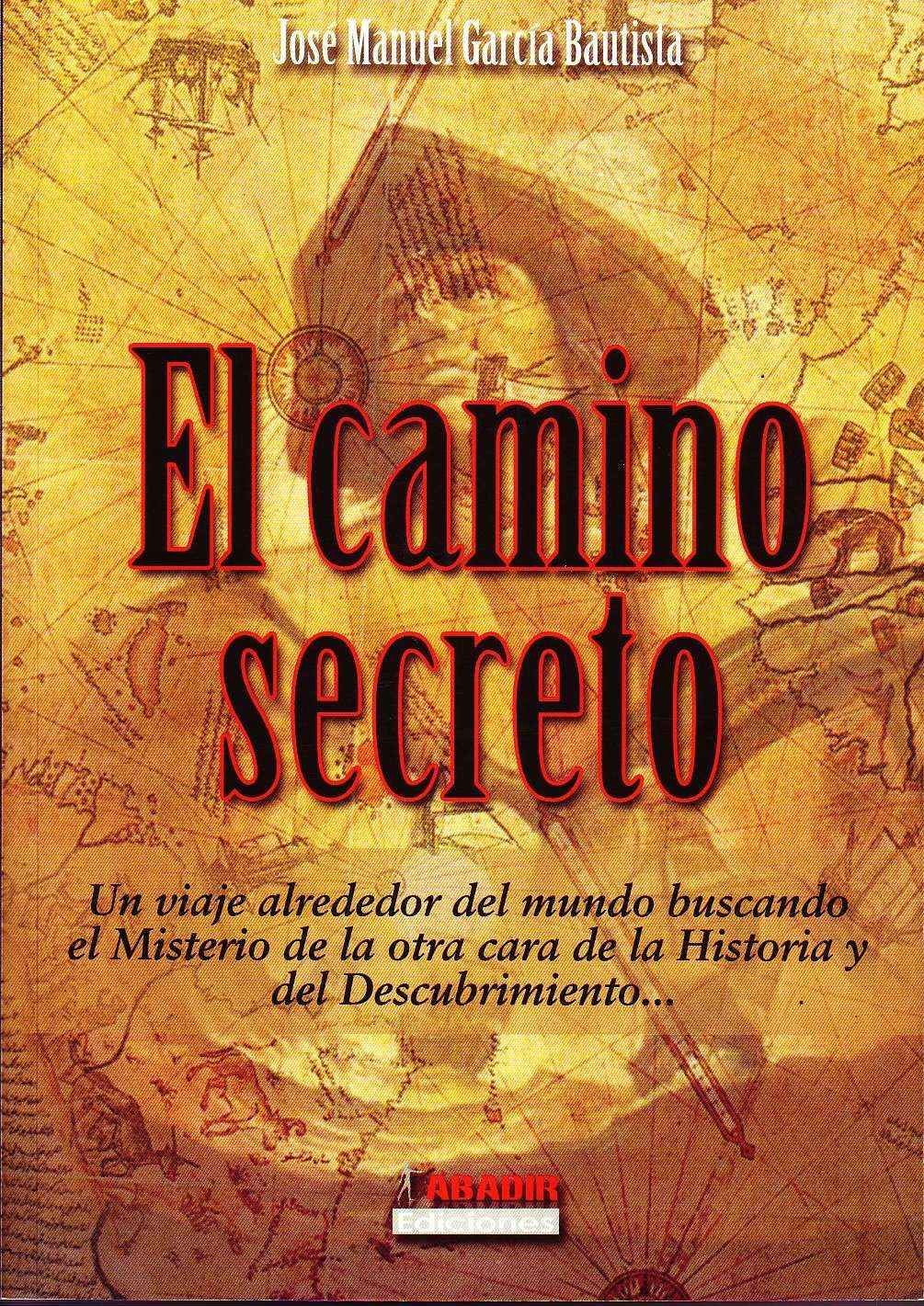 EL CAMINO SECRETO.