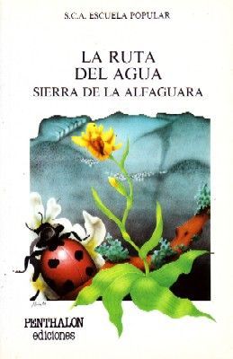 LA RUTA DEL AGUA SIERRA DEL ALFAGUARA