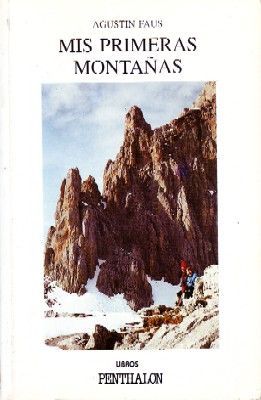 MIS PRIMERAS MONTAÑAS