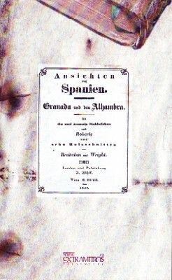 ABSICHTEN VON SPANIEN. GRANADA UND DAS ALHAMBRA.