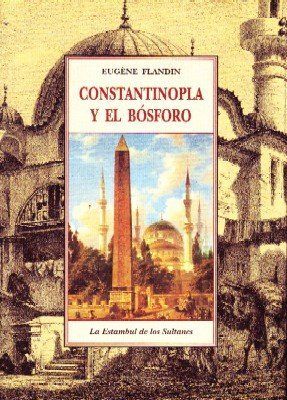 CONSTANTINOPLA Y EL BOSFORO.