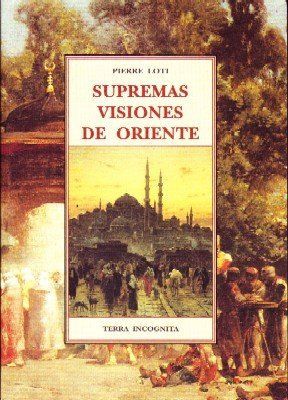 SUPREMAS VISIONES DE ORIENTE.