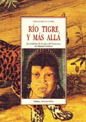 RIO TIGRE Y MAS ALLA.