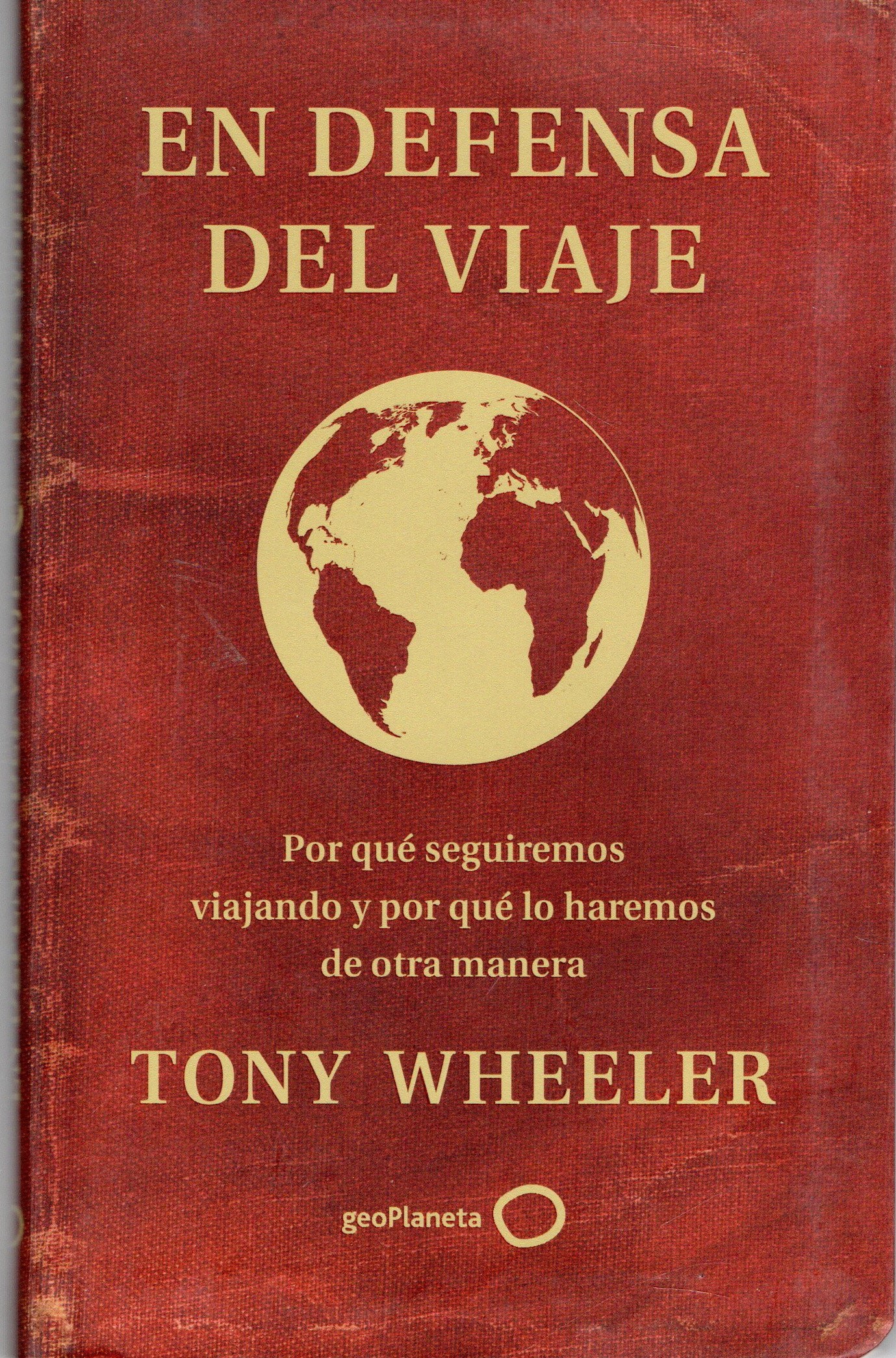 EN DEFENSA DEL VIAJE